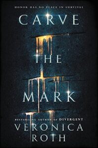 Carve The Mark 198x300
