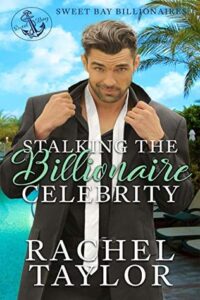 Stalking The Billionaire Celerity 200x300